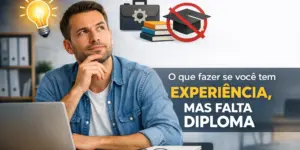 Jovem pensando sobre experiência de trabalho sem diploma em 2026