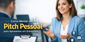Mulher em entrevista de emprego discutindo como montar um pitch pessoal, ao lado de um currículo